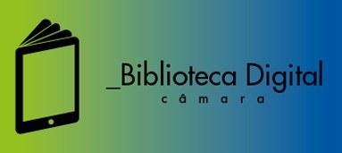 Biblioteca Digital da Câmara dos Deputados